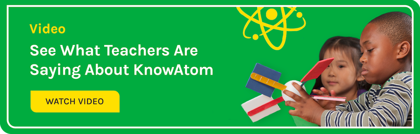 Watch Video: See What Teachers Are Saying About KnowAtom